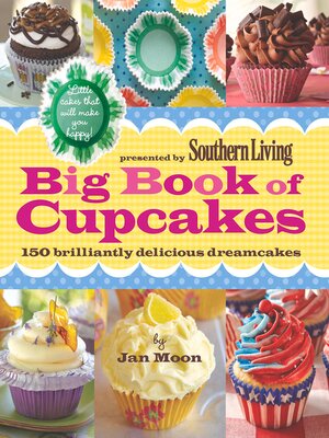 cover image of Southern Living Big Book of Cupcakes